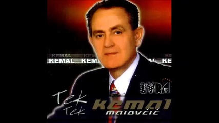 Kemal Malovcic - Kad bi mogo, al ne mogu - (audio 2004)