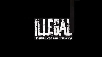 Illegal - Understand The Flow