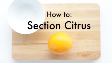 How To Section Citrus.mp4