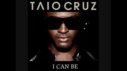 Taio Cruz - I Can Be (digital Dog Club Mix)