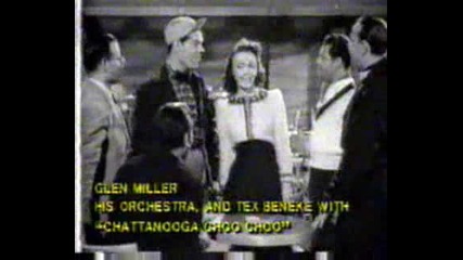 Glenn Miller His Orchestra & Tex Beneke - Chattanooga Choo - Choo