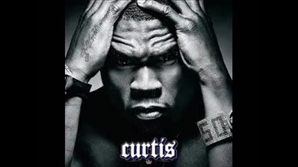 50 Cent - Целият Албум Curtis 