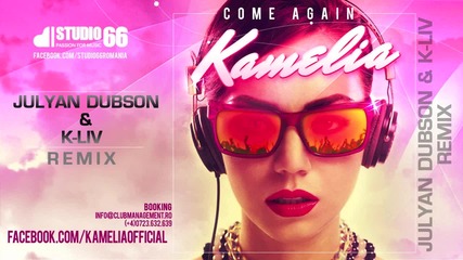 Kamelia - Come Again ( Julyan Dubson & K-liv Remix )