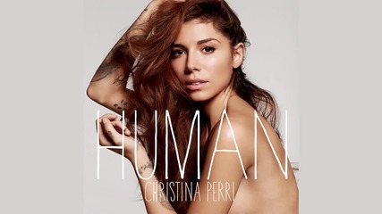 Christina Perri - Human [ Audio ]