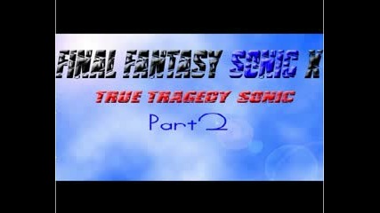 sonic final fantasy X intro 
