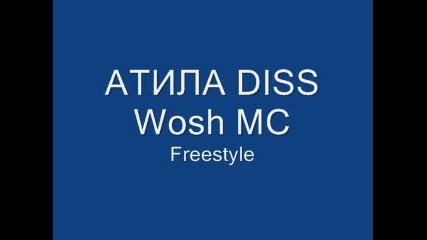 Atila Diss Wosh Mc 