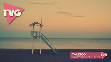 Talisco - Your Wish