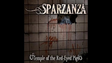 Sparzanza - Temple of the Red Eyed Pigs 