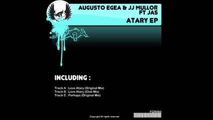 Augusto Egea & Jj Mullor Ft. Jas - Love Atary (original Mix) 