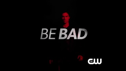 Дневниците на вампира - "be Bad" Промо (iheartnina.net)