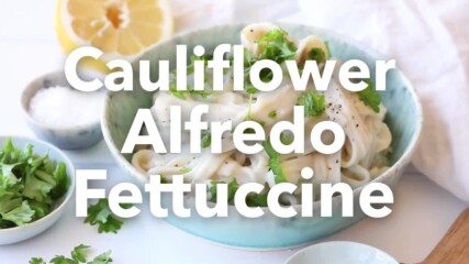Cauliflower Alfredo Fettuccine.mp4