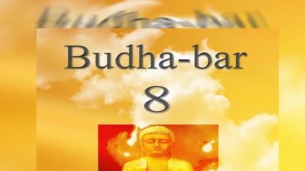 Yoga, Meditation and Relaxation - Smooth Vibe (Relax And Meditation) - Budha Bar Vol. 8