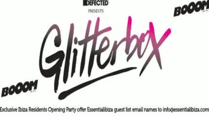 Defected pres Glitterbox Booom Ibiza 09-2014