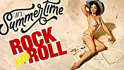 Top 100 Summertime Rock'n'roll Mix - Greatest Rock and Roll Music Mix Of All Time