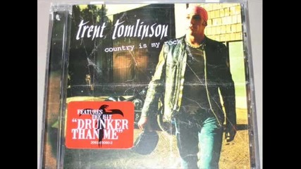 Trent Tomlinson - Country Is My Rock