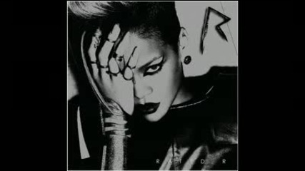 За Първи Път в Сайта! - Rihanna - G4l - Десетия сингъл от албума Rated R ! + Превод! 