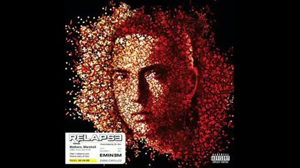 Eminem Relapse - Must Be The Ganja