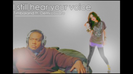 Demi Lovato & Timbaland - I Still Hear Your Voice 