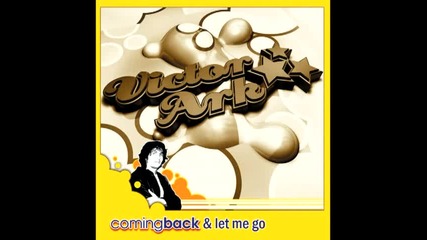 Victor Ark - Let Me Go 80's Remix Italo Disco