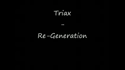 Triax - Re - Generation 
