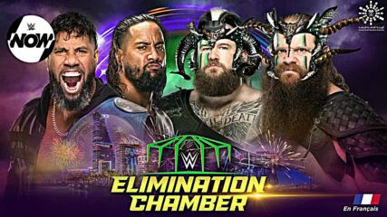 WWE Now en Français: Aperçu de WWE Elimination Chamber