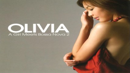 Olivia Ong - A Girl Meets Bossanova 2 S2s Full Album