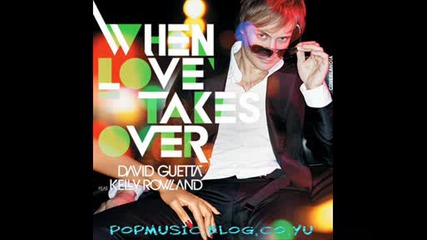 David Guetta ft. Kelly Rowland - When Love Takes Over - - Remix 