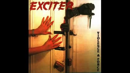 Exciter - Delivering To The Master