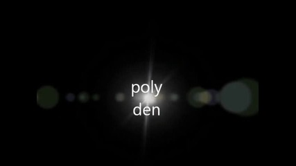 poly-den