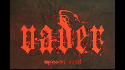Vader - Impressions In Blood
