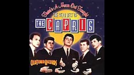 The Capris - Theres A Moon Out Tonight