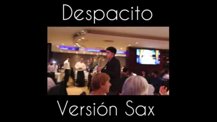 Despasito - Version Sax