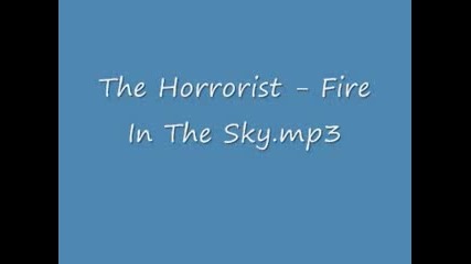 The Horrorist - Fire In The Sky