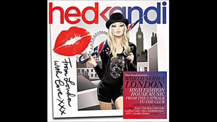 Hed Kandi pres World Series London 2010 cd1