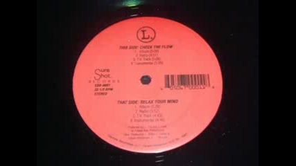 L - Check The Flow / Relax Your Mind