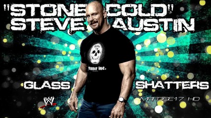 _stone Cold_ Steve Austin 5th Wwe Theme Song - _glass Shatters_ [cdq + Download Link]