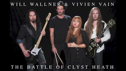 Will Wallner and Vivien Vain - The Battle Of Clyst Heath