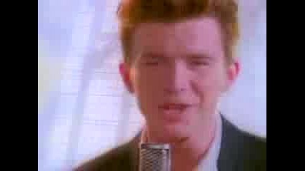 Rick Astley - Never Gonna Give You Up