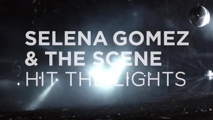 Трети трейлър! Selena Gomez - Hit The Lights