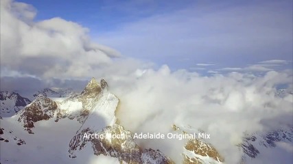 Arctic Moon - Adelaide ( Original Mix ) ( Hd )