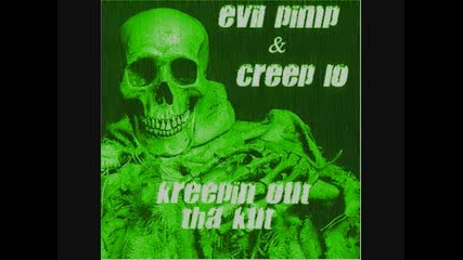 Evil Pimp & Creep Lo - Time To Die
