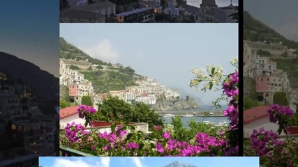 Красотата на Земята - Italy - Amalfi... ...(music Richard Abel)... ...