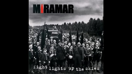 Miramar - Fight Lights Up The Skies 