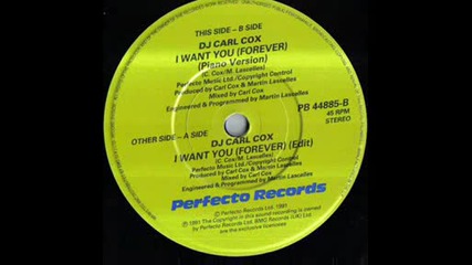 Dj Carl Cox - I Want You (forever)