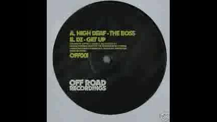 High Deaf - The Boss
