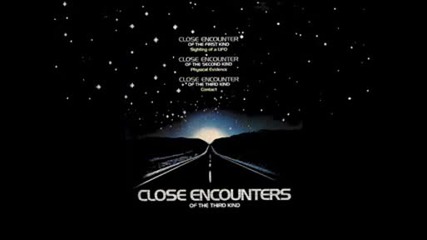 Close Encounters Of The Third Kind - Theme Song.avi
