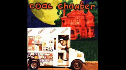 Coal Chamber first