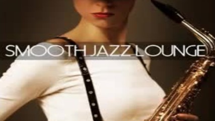 Smooth Jazz ✴ Lounge