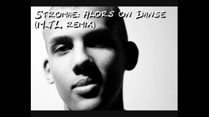 Stromae Alors on Danse (mjl remix)