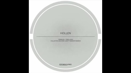Hollen - Frankus (collective Machine Dub Mix)